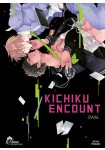 Kichiku, Encount