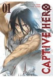 Horyo Eiyuu - Sutegoma ni sareta Kendo wa Tekikoku de Nariagaru