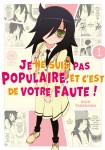 Watashi ga Motenai no wa Dō Kangaete mo Omaera ga Warui!
